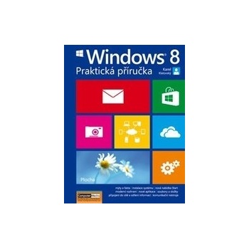 Windows 8 Praktická příručka
