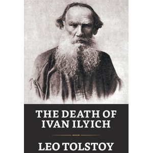 The Death of Ivan Ilych | Leo Tolstoy (ISBN: 9789354629426)