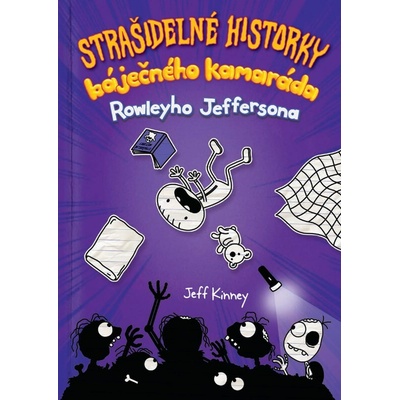 Strašidelné historky báječného kamaráda - Jeff Kinney