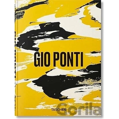 Gio Ponti. 45th Ed. - Lisa Licitra Ponti, Salvatore Licitra, Stefano Casciani, Taschen GmbH
