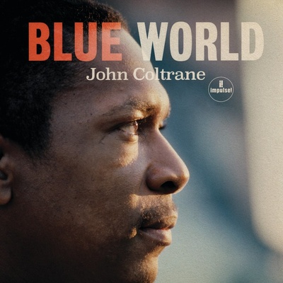 Coltrane John - Blue World Vinyl