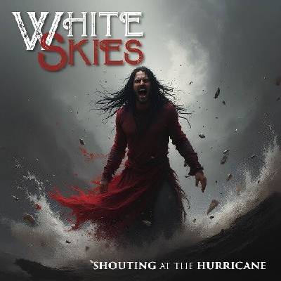 White Skies - Shouting At The Hurricane CD