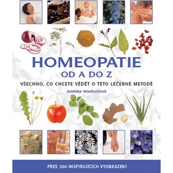 Homeopatie od A do Z - Wautersová Ambika