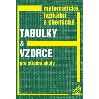 Matematické, fyzikální a chemické tabulky a vzorce, 5. vydání - Jiří Mikulčák
