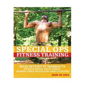 Special Ops Fitness Training | Mark De Lisle (ISBN: 9781569755822)