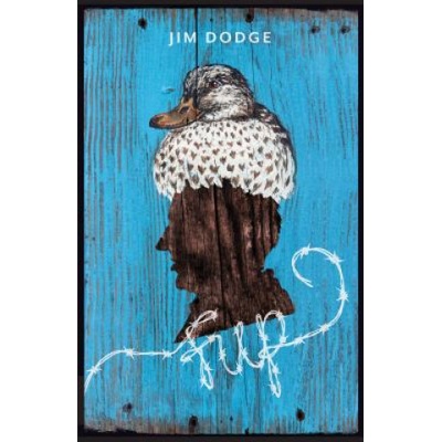 Fup | Jim Dodge