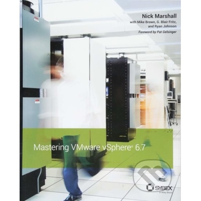 MASTERING VMWARE VSPHERE 6.7