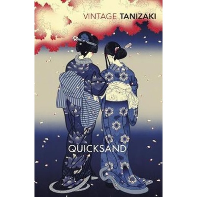 Quicksand - Tanizaki Jun'ichiro