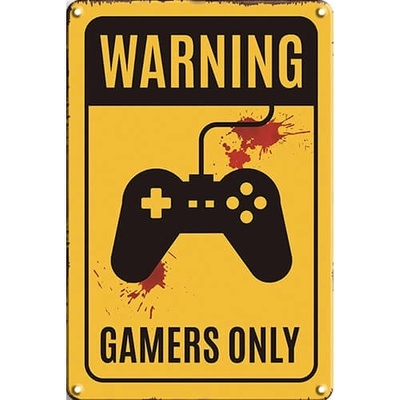 Ceduľa Warning Gamers Only