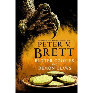 Butter Cookies And Demon Claws | Peter V. Brett (ISBN: 9780008790370)