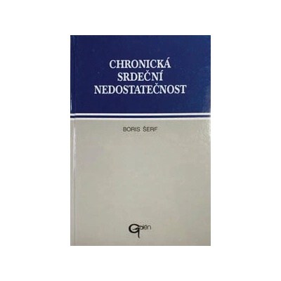 Chronická srdeční nedostatečnost - Šerf Boris