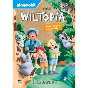 PLAYMOBIL Wiltopia. Abenteuer Australien. Die Koalas sind los! | Corinna Jegelka (ISBN: 9783505152115)