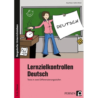 Lernzielkontrollen Deutsch 5./6. Klasse Alwan Anja