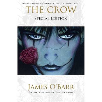 The Crow: Special edition - O'Barr James