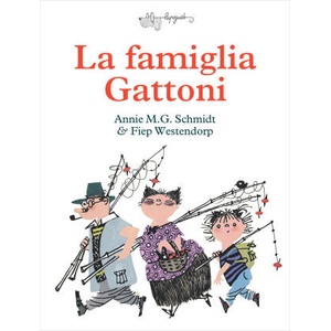 famiglia Gattoni | Annie M. G. Schmidt, Ger Westenberg (2024)