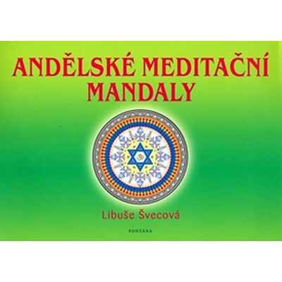 Andělské meditační mandaly - Libuše Švecová