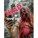 Skap a level up!
