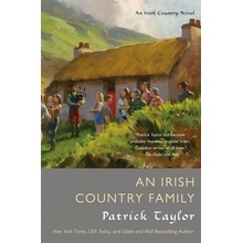 An Irish Country Family: An Irish Country Novel Taylor Patrick
