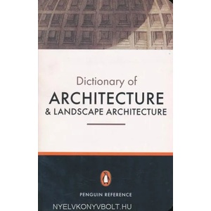 Penguin Dictionary of Architecture and Landscape Architecture | John Fleming, Nikolaus Pevsner, Hugh Honour (ISBN: 9780140513233)