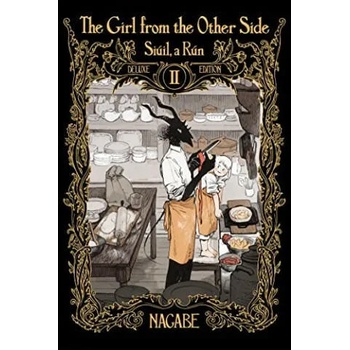 The Girl from the Other Side: Siúil, a Rún Deluxe Edition II