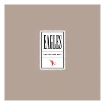 Eagles - Hell Freezes Over