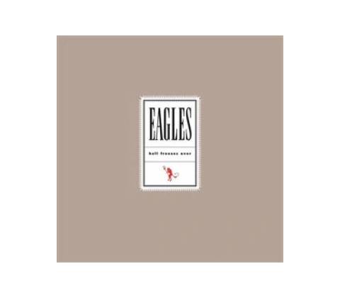 Eagles - Hell Freezes Over