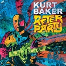 KURT BAKER - After Party CD