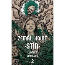 Zemři, Kaine Stín - Ludmila Svozilová