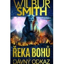 Řeka bohů: Dávný odkaz - Wilbur Smith, Marc Chadbourn