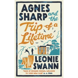 Agnes Sharp and the Trip of a Lifetime (ISBN: 9780749031602)