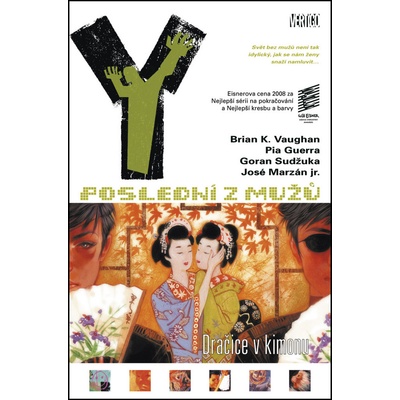 Y: Poslední z mužů 8 – Dračice v kimonu - Guerra Pia, Vaughan Brian K.