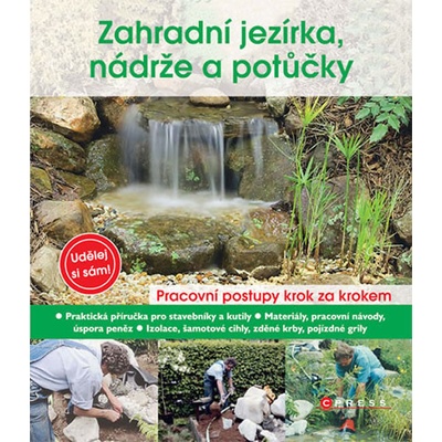Zahradní jezírka, nádrže a potůčky