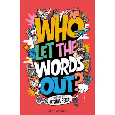Who Let the Words Out? - Joshua Seigal