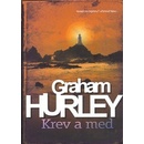 Krev a med - Graham Hurley