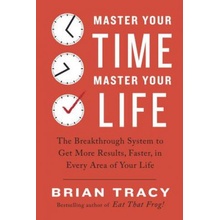 Master Your Time, Master Your Life