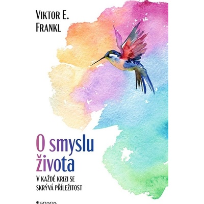 Frankl, Viktor E. - O smyslu života