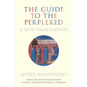 The Guide to the Perplexed: A New Translation | Lenn E. Goodman, Phillip I. Lieberman (ISBN: 9780804787383)