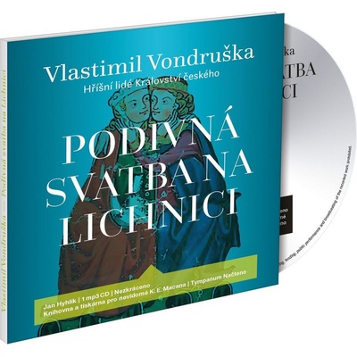 Podivná svatba na Lichnici - Vlastimil Vondruška