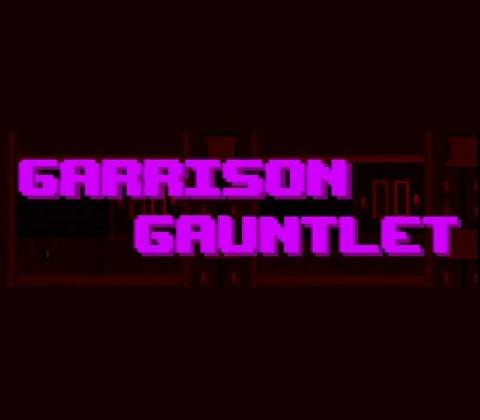 Garrison Gauntlet