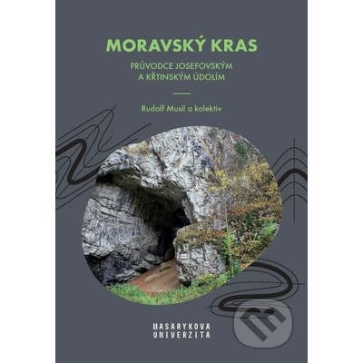 Moravský kras - Rudolf Musil