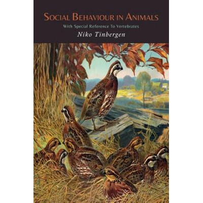 Social Behaviour in Animals with Special Reference to Vertebrates | Niko Tinbergen