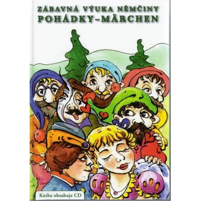 Zábavná výuka němčiny Pohádky - Märchen