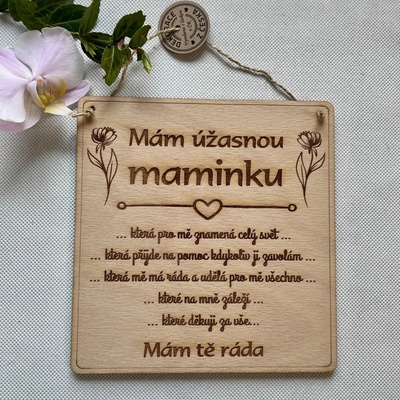 Dekorace z Česka Dřevěná cedulka Úžasná maminka Varianta: Jednotné číslo - žena