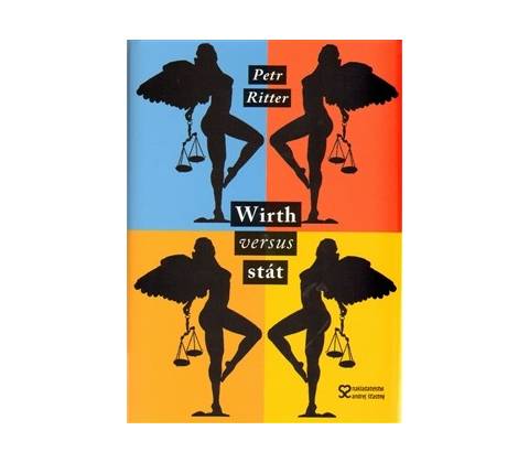 Wirth versus stát - Petr Ritter