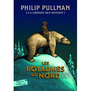 la croisee des mondes 1/Les royaumes du Nord | Philip Pullman (ISBN: 9782075091237)