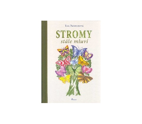 Stromy stále mluví