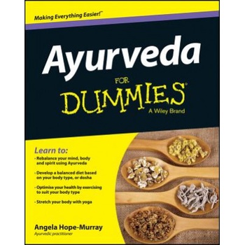 Ayurveda For Dummies | Angela Hope Murray