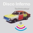 DISCO INFERNO: TECHNICOLOUR CD