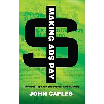 Making Ads Pay - John Caples