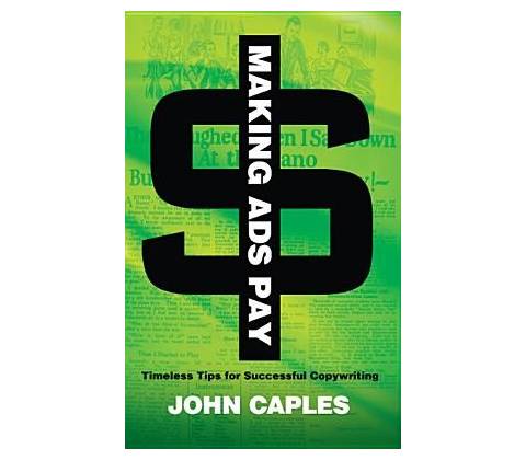 Making Ads Pay - John Caples